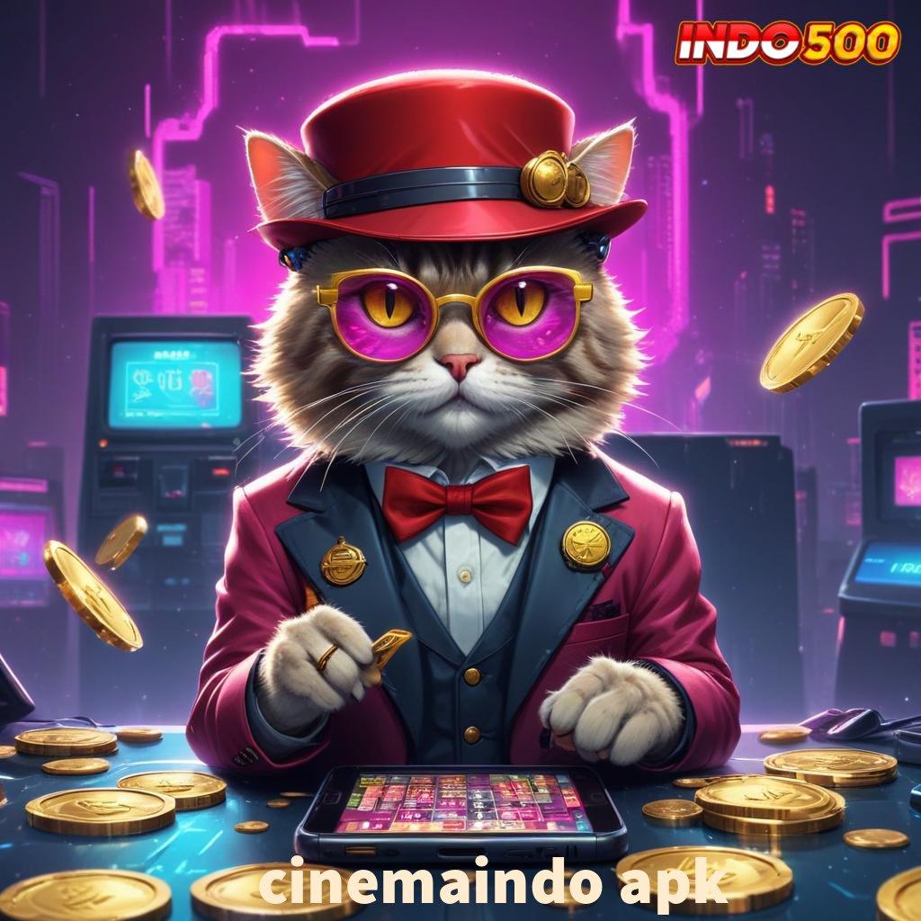 CINEMAINDO APK ♍ Langsung Spin Auto Scatter Gampang Dalam Jalan Cepat Tanpa Hambatan