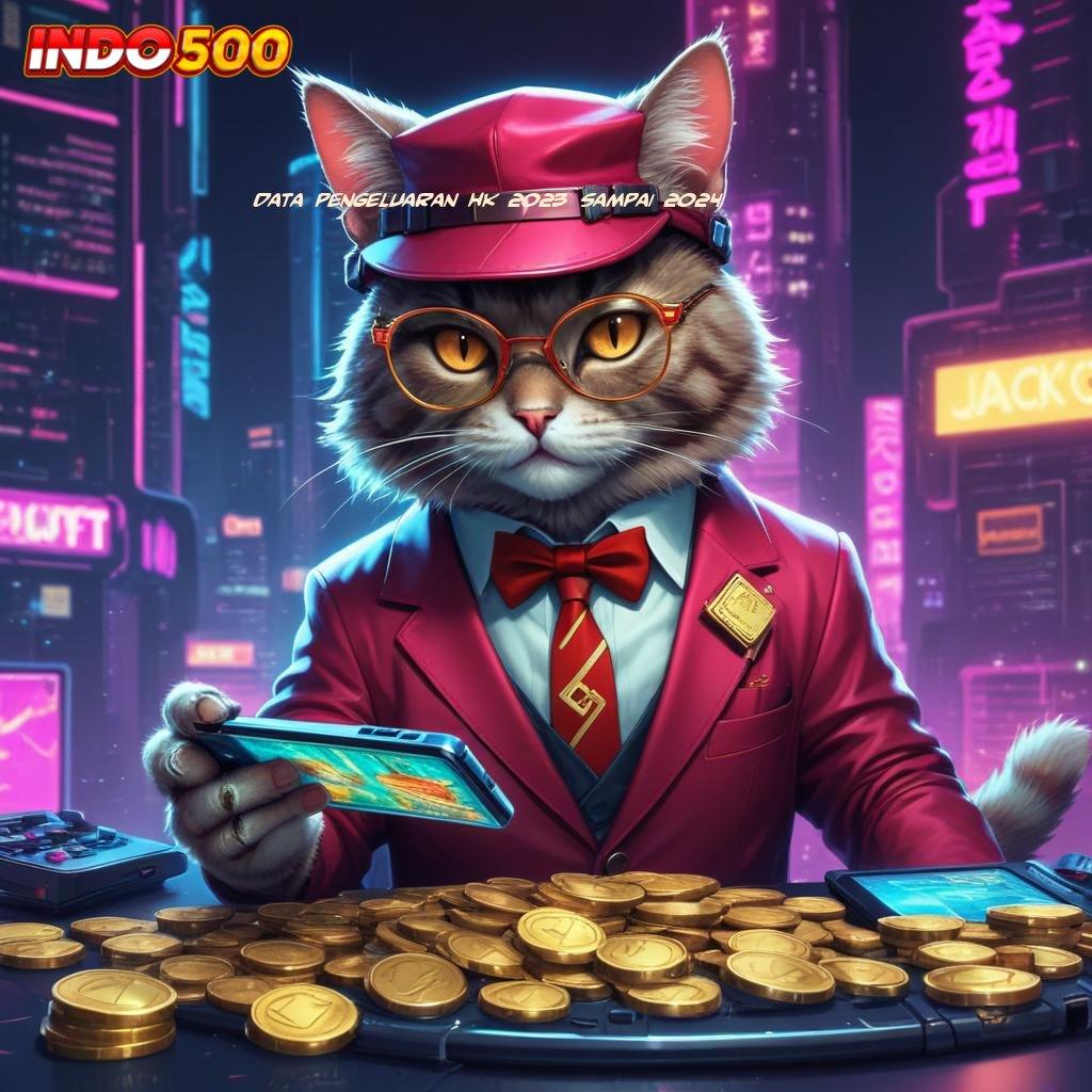 DATA PENGELUARAN HK 2023 SAMPAI 2024 🐉 Bonus Valid Android Spin Langsung