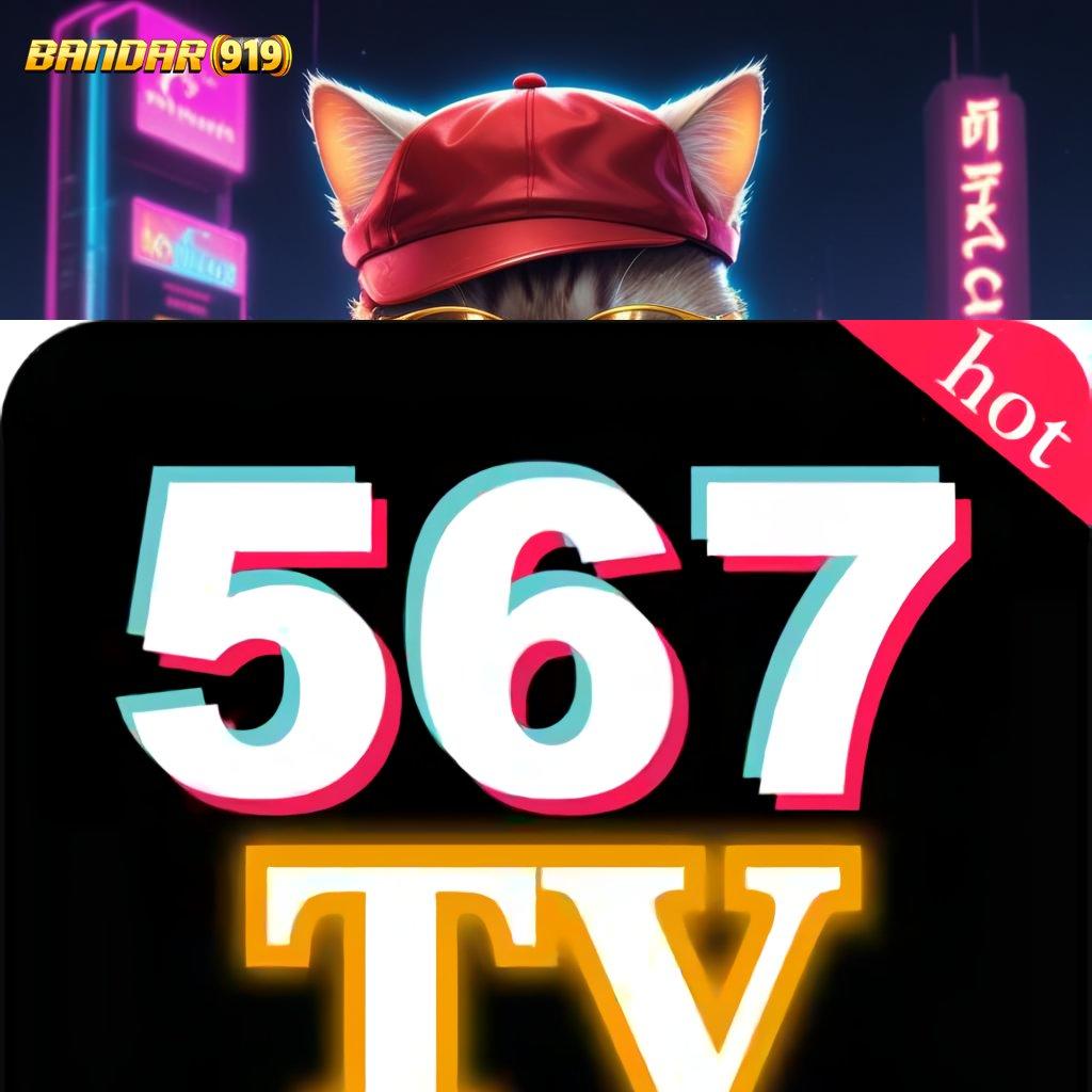 567TV SLOT 🎮 Event Langsung Valid Spin Bonus