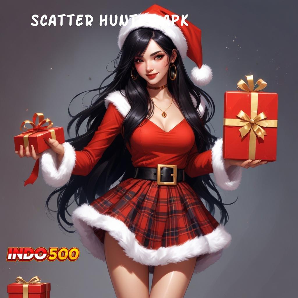 SCATTER HUNTER APK → Unduh Slot Baru Dengan Pendekatan Praktis