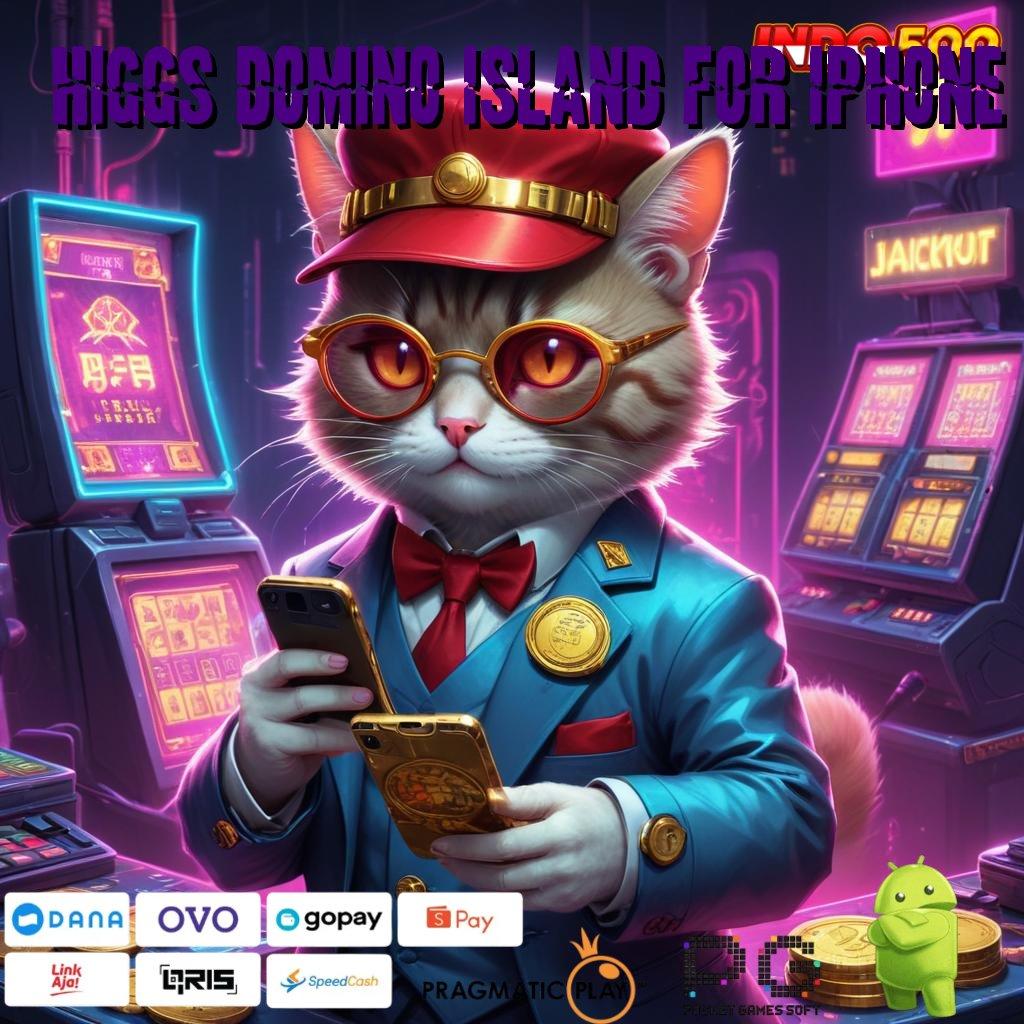 HIGGS DOMINO ISLAND FOR IPHONE Prasarana Utama Slot Sultan Dengan Cuan Melimpah