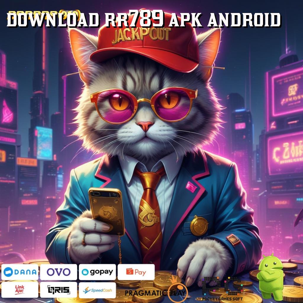 DOWNLOAD RR789 APK ANDROID | Garansi Penarikan Dana Dengan Proses Efektif