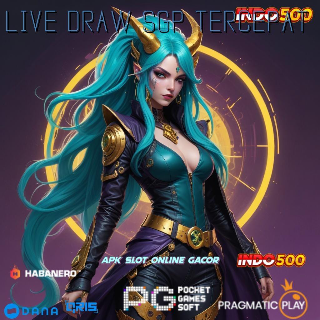 LIVE DRAW SGP TERCEPAT 🔥 game versi android unduhan gampang bonus besar