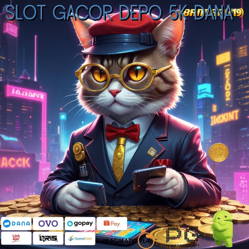 SLOT GACOR DEPO 5K DANA @ Putar Keberuntungan Download Apk Slot Maxwin Terbaru untuk Android