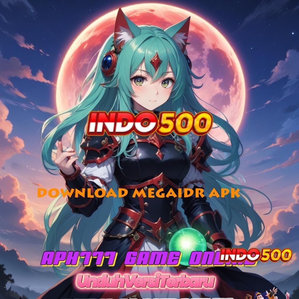 DOWNLOAD MEGAIDR APK ↦ akun baru utama peluang menang besar