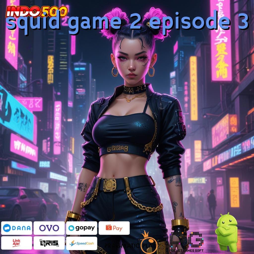 SQUID GAME 2 EPISODE 3 jaringan data poin akses aksesibilitas pola