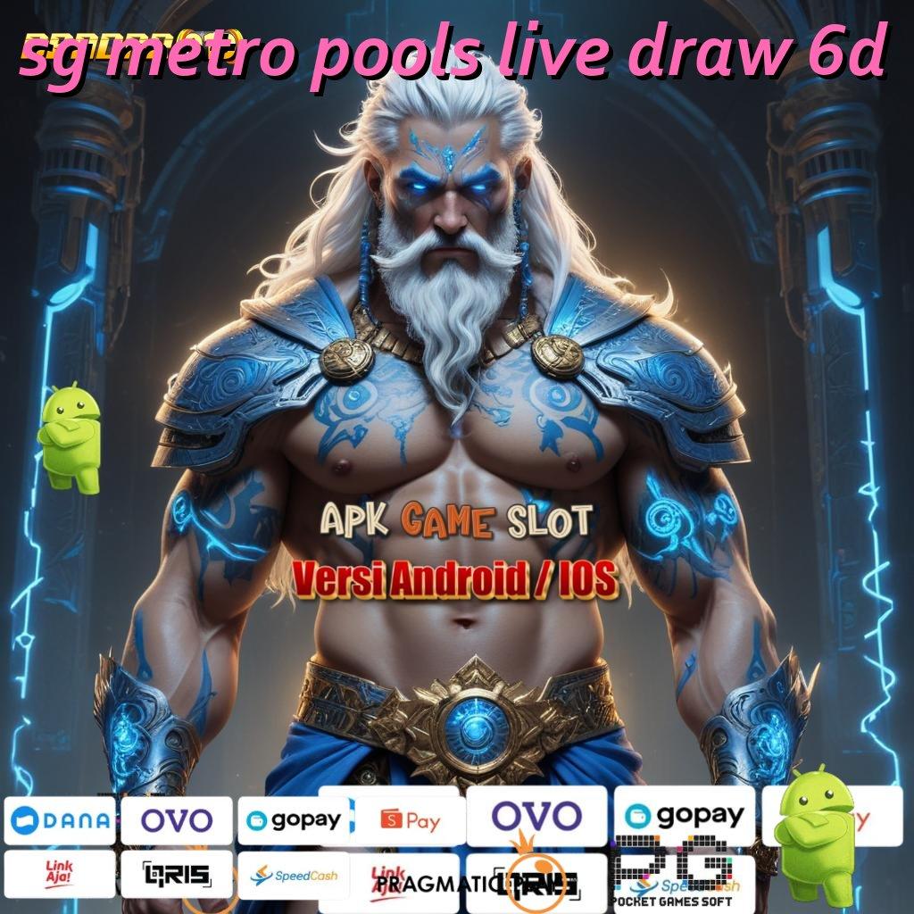 SG METRO POOLS LIVE DRAW 6D # Jackpot Besar Dari Depo Bank BRI 20rb