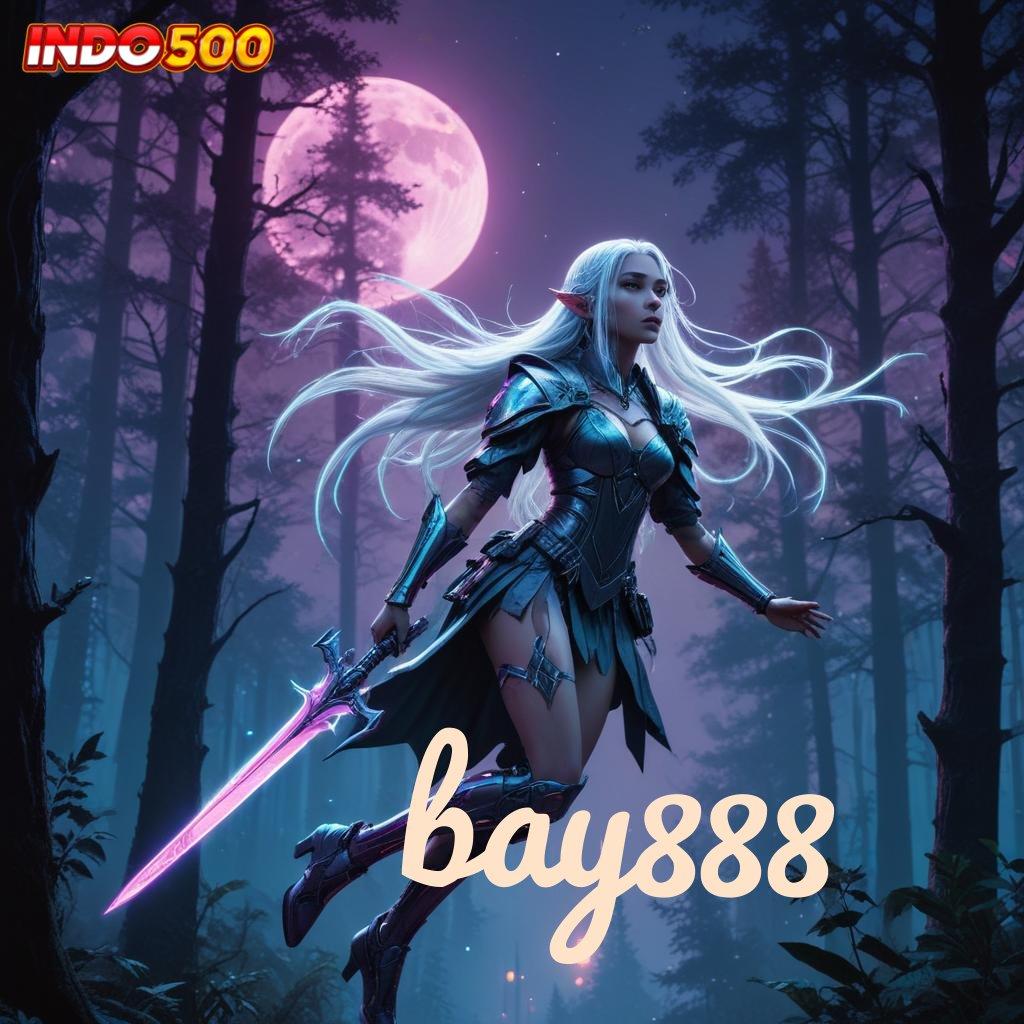 BAY888 ✧ Hayatilah Mesin Jackpot Tanpa Hambatan Modern