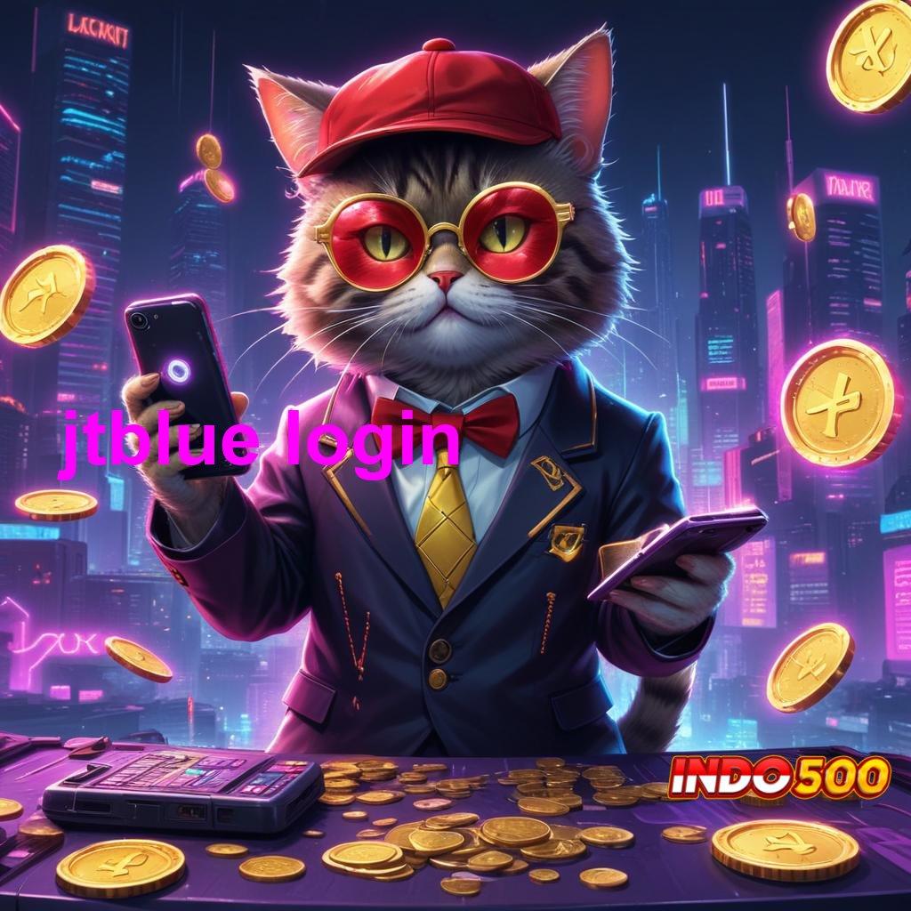 JTBLUE LOGIN Langkah Cepat untuk Jackpot di Slot Demo