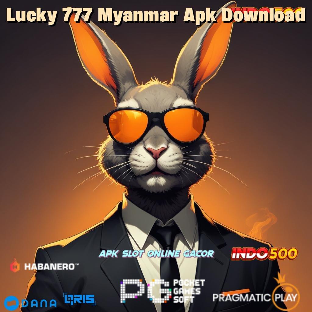 Lucky 777 Myanmar Apk Download