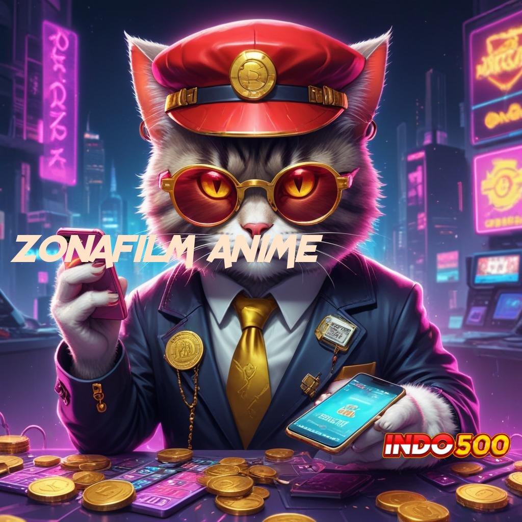 ZONAFILM ANIME ↦ unduh apk android terbaru