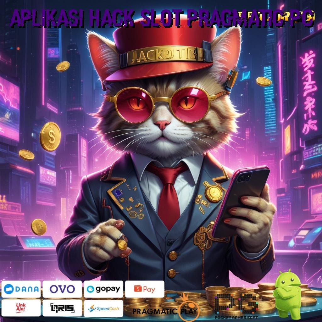 APLIKASI HACK SLOT PRAGMATIC PC , Adaptif Rezeki Slot Tanpa Biaya Saldo Apk