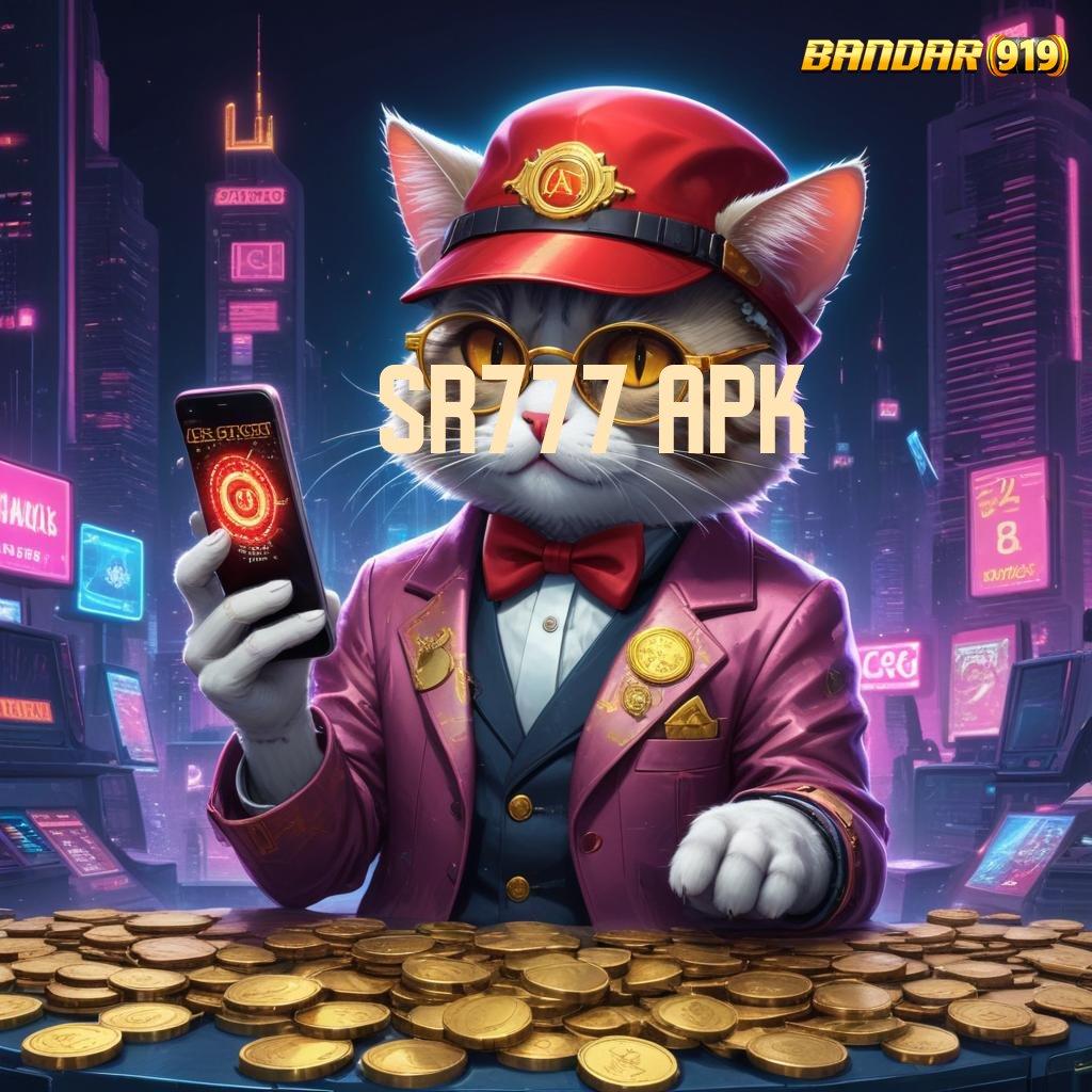 SR777 APK 👉 kejutan spin cepat kaya berkembang ganda