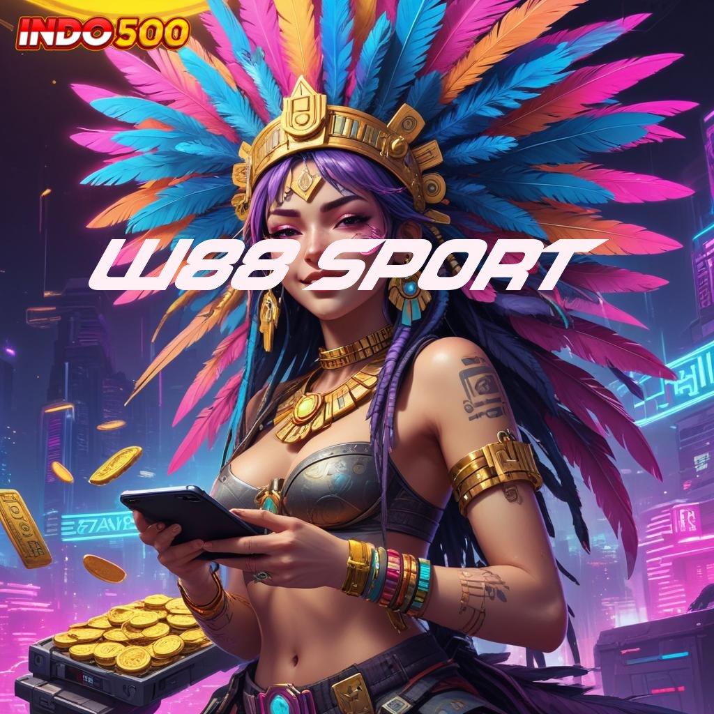 W88 SPORT Login Mudah Untuk Game Dengan RTP Besar