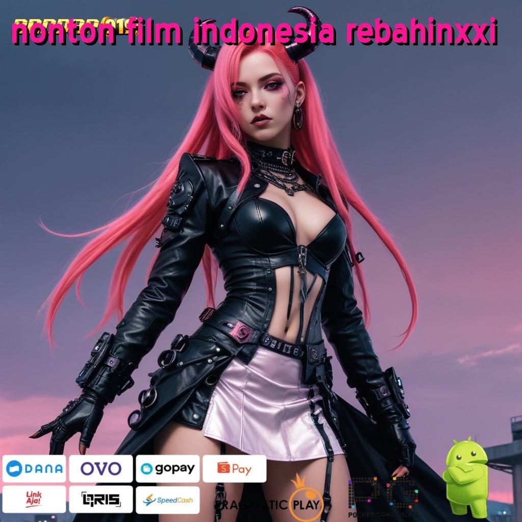 NONTON FILM INDONESIA REBAHINXXI : Langsung Proses Jalur Pemenang