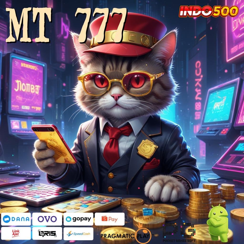 MT 777 🎮 model kerja jackpot slot tanpa hambatan