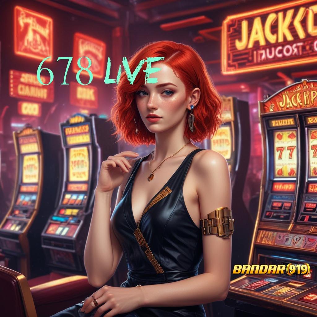 678 LIVE | Hack Slot Memperoleh Yakin Menang Dengan Cepat