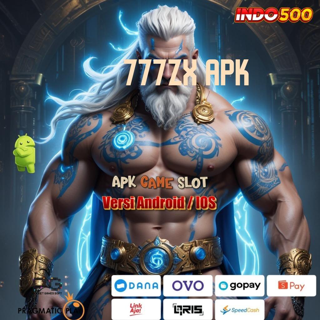 777ZX APK Mudah Dijangkau Fitur Baru Bonus Paling Gacor